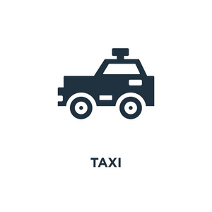出租车图标。黑色填充矢量图。白色背景上的出租车符号。可用于网络和移动