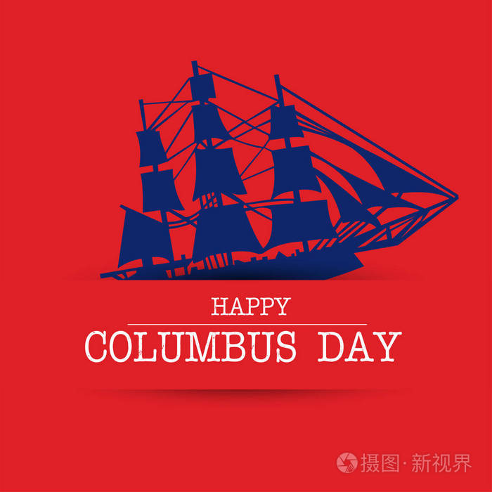 哥伦布快乐日。趋势书法。矢量插图。伟大的节日礼品卡或横幅或海报