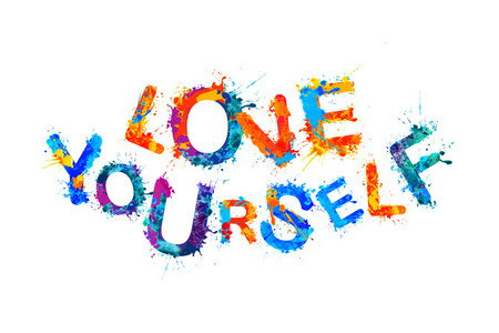 爱你自己。鼓舞人心的题词