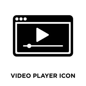 视频播放器图标矢量被隔离在白色背景上, 标志概念的视频播放器在透明背景上签名, 填充黑色符号