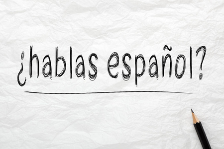 问题哈布拉斯埃斯帕诺你会说西班牙语吗用铅笔写在皱巴巴的内衬纸上。学习语言概念