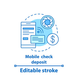 移动支票存款概念图标。网上银行应用理念细线说明。财务管理。支付系统通知。矢量隔离轮廓绘图。可编辑笔画