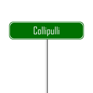 Collipulli 镇标志地方名字标志