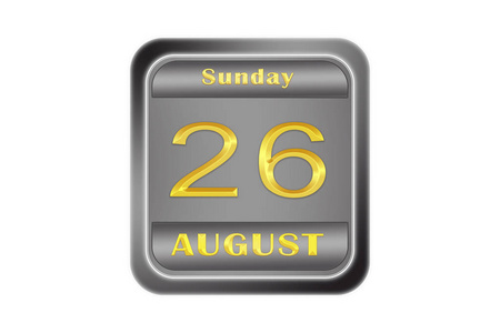 在浮雕金属板上, 黄金日期冲压是 8月26日, 星期日