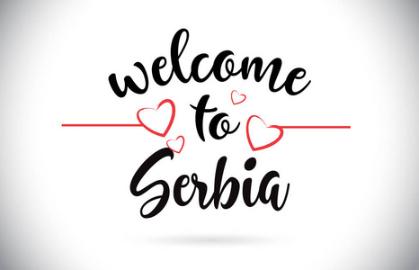 塞尔维亚欢迎到消息载体 Caligraphic 文本与红色爱心脏例证