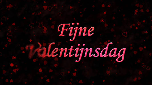 在荷兰的Fijne Valentijnsdag的快乐情人节文本将变为