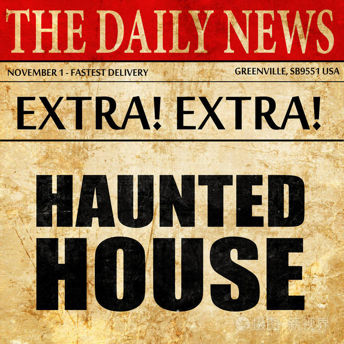 闹鬼的房子，报纸文章文本