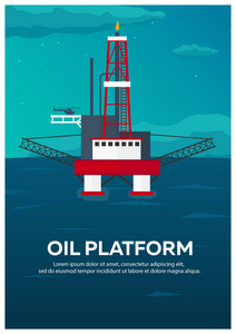 石油平台海报。海。石油勘探。矢量平面插画