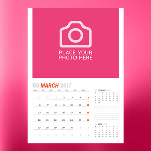 对 3 月 2017 年日历模板。每周从星期一开始。设计打印模板。矢量图上颜色背景孤立