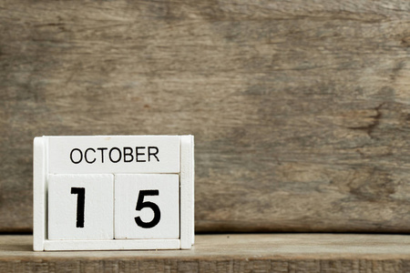 截止日期现在白块日历现在的日期是10月15日,木材b月照片