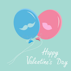 有胡子和嘴唇的蓝色和粉色气球。快乐的情人节