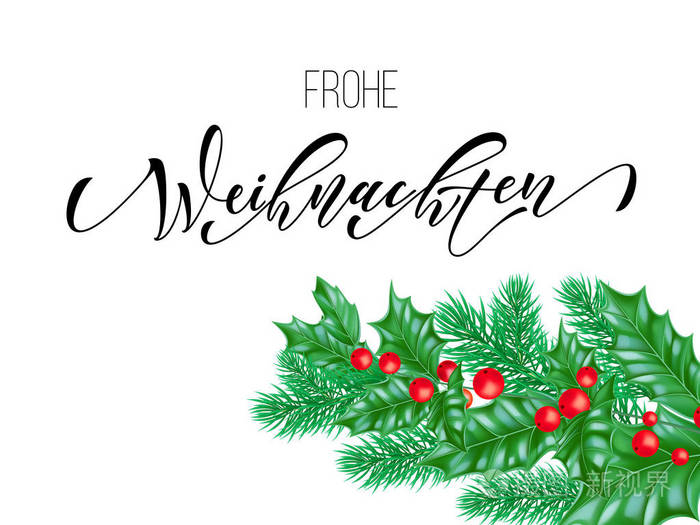 Frohe Weihnachten 德国圣诞快乐书法字体白色保费背景为冬季圣诞假期设计模板。矢量圣诞树冬青花环新年装饰