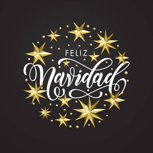 洛费里兹巴拉德纳维达西班牙圣诞假期金色装饰, 书法字体为贺卡或白色背景的邀请。矢量圣诞或新年金星和雪花装饰