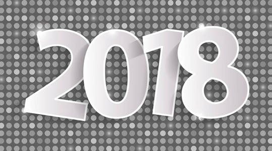 银喜新年2018年贺卡概念与剪纸白色数字。 矢量插图
