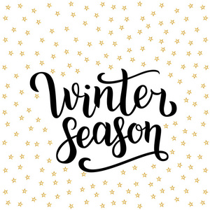冬天季节手被绘的文字隔绝了在白色背景与金黄星。矢量插图。用于贺卡海报横幅和传单。圣诞设计