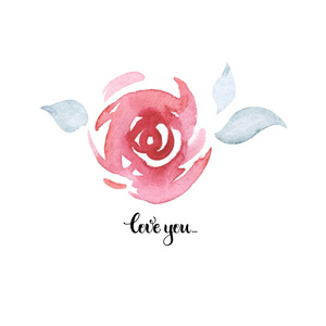 爱你用水彩玫瑰手绘书法。 假日卡或婚礼情人节邀请。
