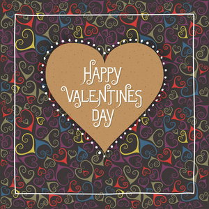 s Day, 14 February. Cardboard brown heart with festive inscripti