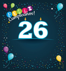 蓝色生日蜡烛费利兹·卡普利亚诺斯26岁生日快乐26岁,用西班牙语贺卡