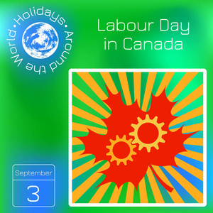 在加拿大劳动日。齿轮, 枫叶。背景黄色和橙色射线从中心。系列日历。世界各地的节日。一年中每一天的事件