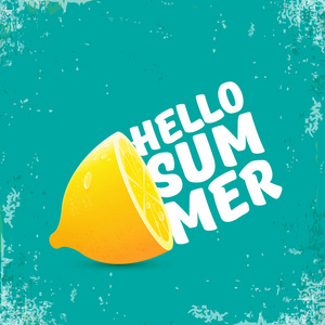 矢量你好夏季海滩党传单设计模板与新鲜柠檬分离在 azure 或 torquoise 背景。您好夏季概念标签或海报与橙色水果和排版