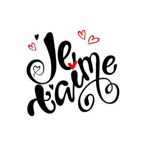 aime i love you in french- hand drawn lettering phrase isolated