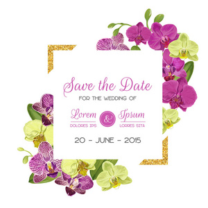 婚礼请柬布局模板与兰花花。保存日期花卡与金色的框架和异国情调的花朵。矢量插图