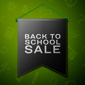现实的黑旗与题字回到学校销售在绿色背景。与学校元素无缝模式。商店商店的销售理念。矢量插图