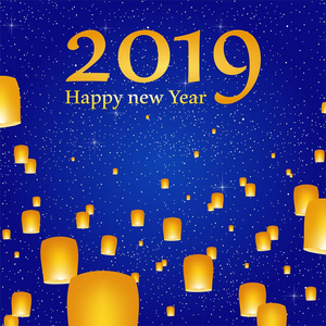 为2019年的新年祝福，明亮的蓝天，明亮的星星，黄色的灯光，在蓝色的背景上，闪烁着中国幸运的灯笼，上面挂着铁线莲