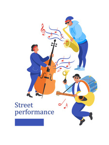 街头表演。 街头音乐家。 男子乐队演奏吉他鼓和小号。 男人演奏双低音。 萨克斯演奏家演奏萨克斯管。 矢量图。