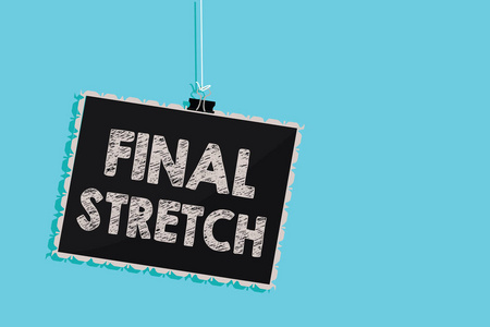 概念性手写显示最后的伸展.