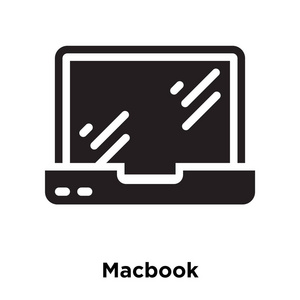 MacBook图标矢量隔离在白色背景标志概念上，MacBook标志在透明背景上填充黑色符号