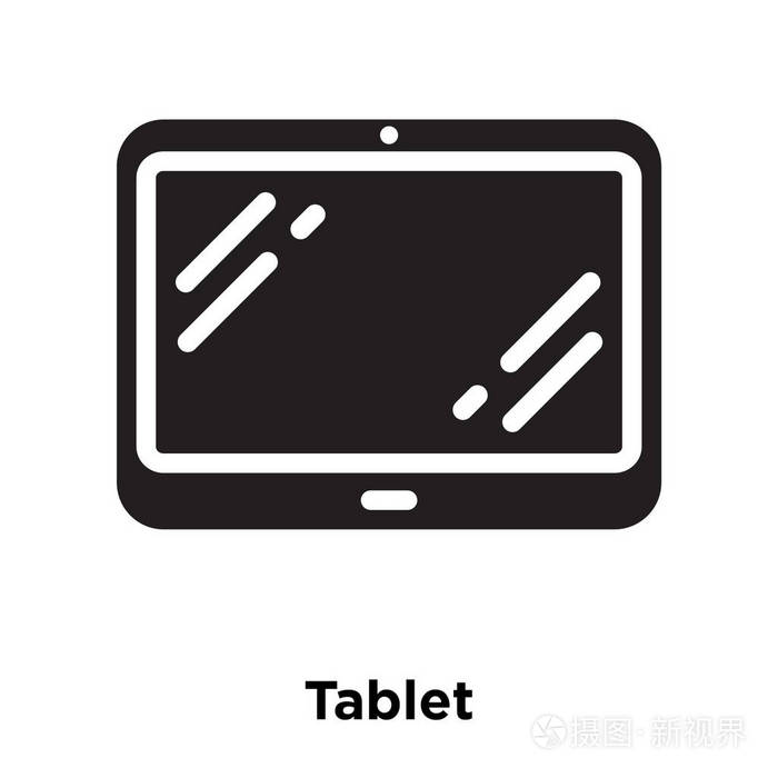 平板图标矢量隔离在白色背景标志概念平板标志在透明背景填充黑色符号