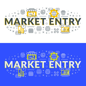市场进入。 平面线插图概念的网页横幅和印刷材料。 两种不同样式的矢量插图。 白色和蓝色背景