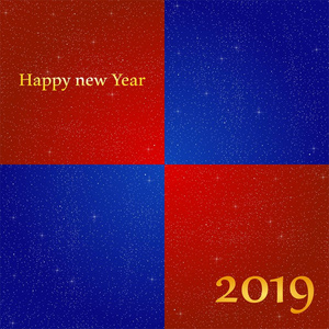 新年问候2019年，明亮的蓝色背景和红色的正方形，闪烁的星星和黄色的灯，数字