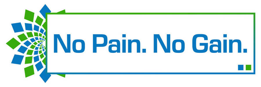 没有痛苦，没有收获的文字写在绿色的蓝色背景上。