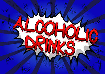 酒精饮料矢量插图漫画风格短语。