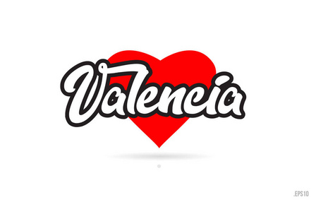 瓦伦西亚城市文字设计与红色心脏印刷图标设计适合旅游推广