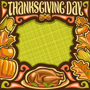 矢量标语牌为感恩节，黑暗框架为感恩节，与传统烤火鸡新鲜水果和蔬菜，秋叶原始刷字型为标题感恩节。