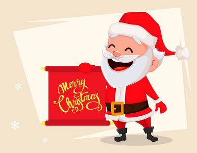 圣诞贺卡与有趣的圣诞老人克劳斯。 欢快的卡通人物手持红色卷轴。 可用于横幅海报传单标签或标签。 矢量图。