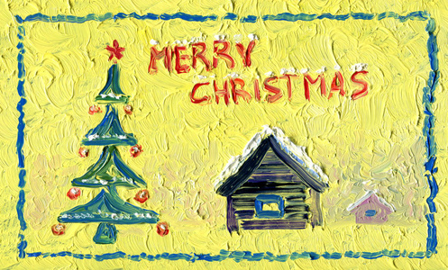 圣诞贺卡。 油画。 有装饰品的圣诞树。 有雪覆盖屋顶的乡村房子。 阳光明媚的一天。 问候书信。