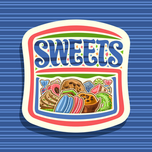 矢量标志糖果剪纸标志与一堆卡通美食烘焙商品，原始刷字为单词糖果包装糖果和彩色糖果标志甜店或糕点。