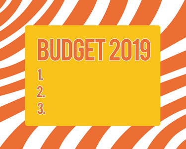 显示预算2019的文本符号。概念照片新年度收入和支出预算财务计划