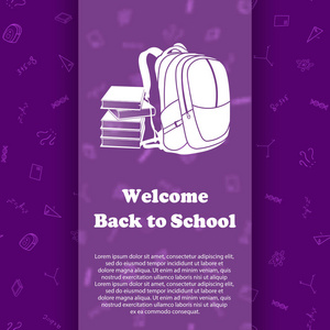返回学校的矢量设计模板。 欢迎回到学校海报与学校用品绘图图标。 背包和书籍符号。 紫罗兰色