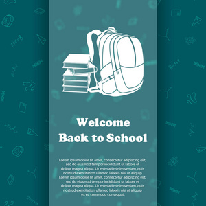 返回学校的矢量设计模板。 欢迎回到学校海报与学校用品绘图图标。 背包和书籍符号。 青色颜色