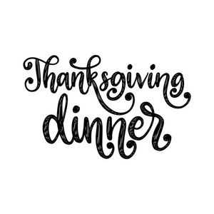 感恩节晚餐在白色背景上手写。 矢量书法插图感恩节邀请贺卡模板。