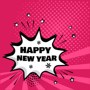 白色漫画泡沫与快乐新年字在粉红色背景。 流行艺术风格的喜剧音效。 矢量图。