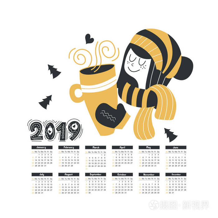 2019年日历，新年快乐。 手绘字母报价。可爱的女孩戴着帽子和围巾，拿着一杯热饮料。 矢量排版。 节日贺卡设计。