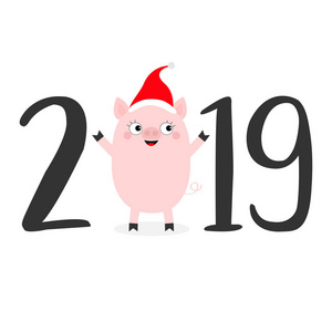 新年快乐2019文本。 戴着圣诞帽的可爱小猪。 粉红色小猪猪。 奇尼斯符号。 卡通有趣的卡瓦伊微笑人物。 平面设计。 白色背景。