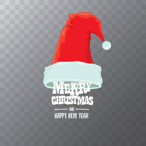 向量红色圣诞老人帽子标签查出在透明背景与问候文本快乐圣诞。动画片快乐的圣诞卡, 横幅或圣诞节背景。向量例证