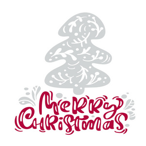 圣诞快乐书法刻字文字。圣诞斯堪的纳维亚贺卡与手绘矢量插图程式化冷杉树。独立的对象